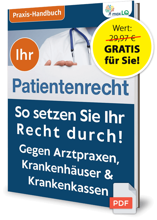 Sichern Sie sich jetzt „Ihr Patientenrecht: So setzen Sie Ihr Recht durch!“ - Gratis für Sie!